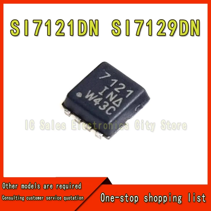 (5-10piece) 100% New SI7121DN-T1-GE3 SI7121DN SI7121 7121 SI7129DN-T1-GE3 SI7129DN SI7129 7129 QFN-8 Chipset