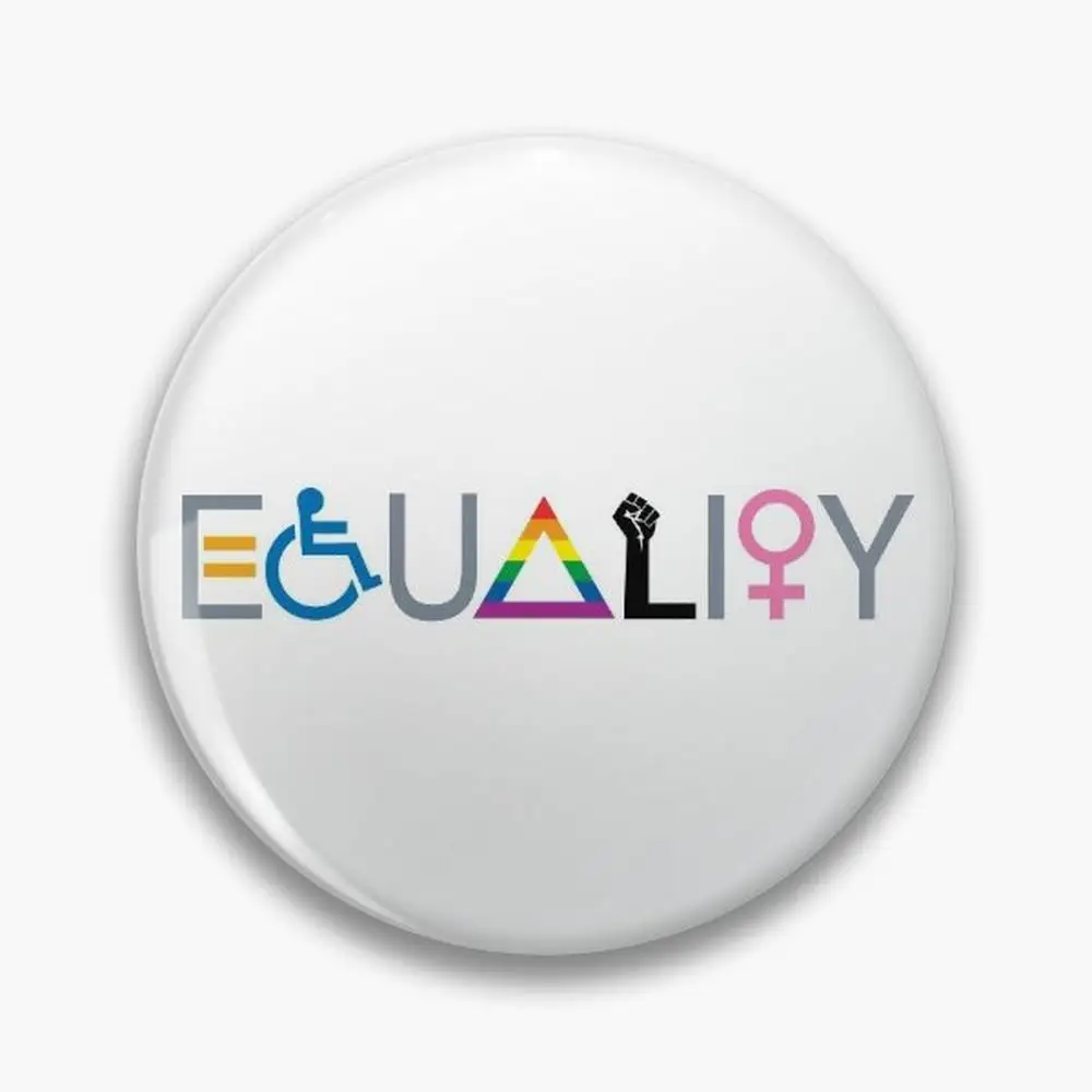 Equality Pin Buttons Brooches  Jewelry Accessory Customize Brooch Fashion Lapel Badges