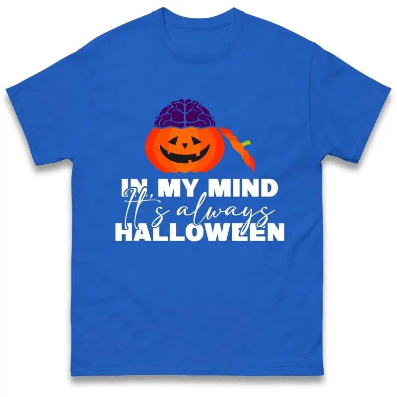 

In My Mind It'S Always Halloween Pumpkin T Shirt