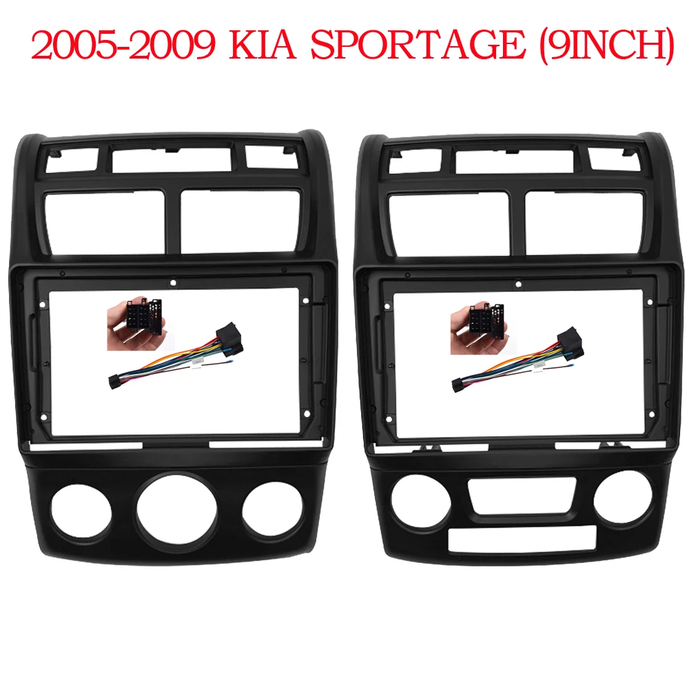 

2 Din AT+MT Car Radio Fascia Frame Panel Bezel GPS 9 INCH Dash Kit for KIA SPORTAGE 2005-2009 with Harness Wired Cable