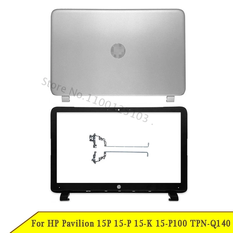 

Новинка для ноутбука HP pavilion 15P 15-P 15-K 15-P100 TPN-Q140 Series Non Touch Задняя крышка ЖК-дисплея, передняя панель, петли A B, серебристая крышка