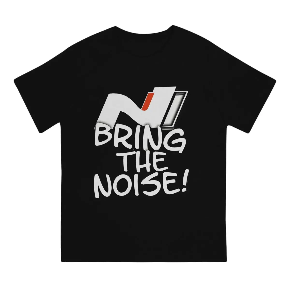 N - Bring The Noise Man's TShirt N Racing O Neck Tops Fabric T Shirt Humor High Quality Gift Idea