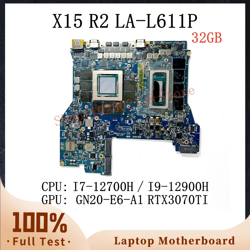 CN-07TT0R CN-0DF19J LA-L611P Laptop Motherboard For DELL X15 R2 With I7-12700H/I9-12900H CPU GN20-E6-A1 RTX3070TI 32GB 100% Test