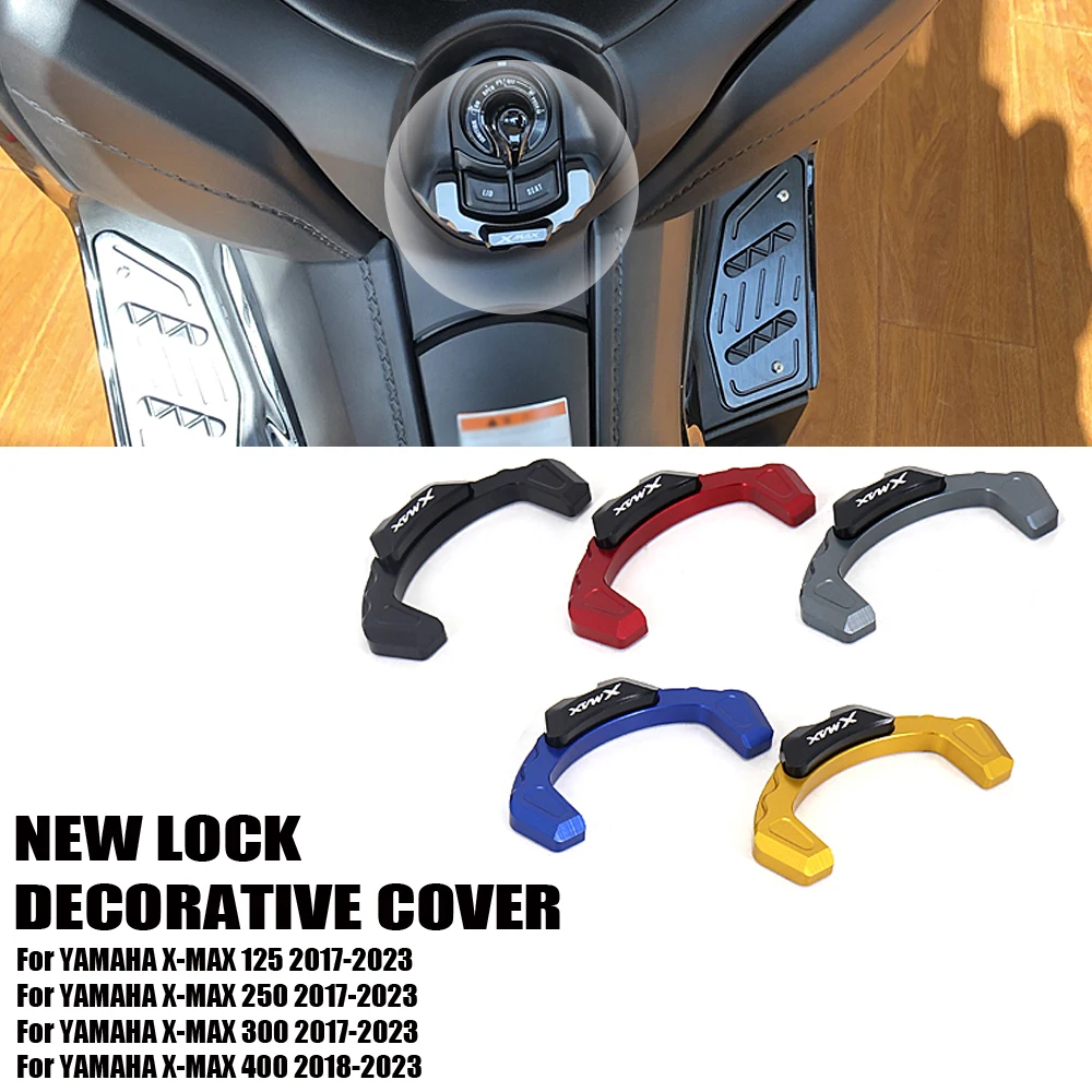 

Motorcycle Accessories Starter Lock Keyhole protective Cover For YAMAHA XMAX400 XMAX300 XMAX250 XMAX125 X-MAX 400 300 250 125