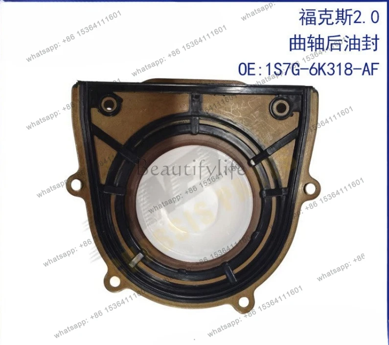 

Suitable for auto parts 2.0 crankshaft rear oil seal 1S7G-6K318-AF