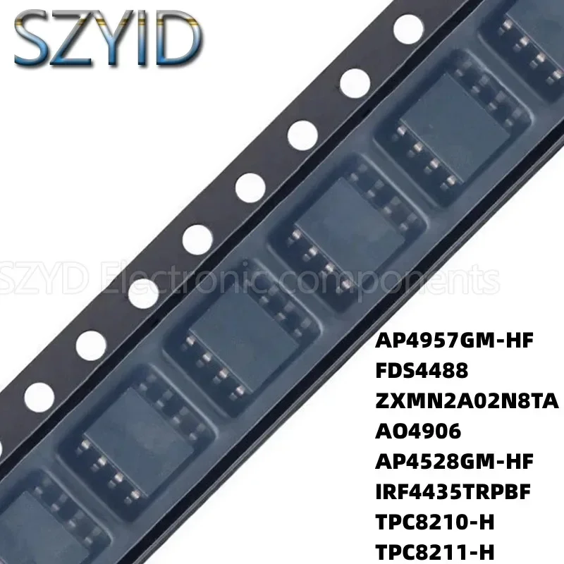 100PCS SOP8 AP4957GM-HF FDS4488 ZXMN2A02N8TA AO4906 AP4528GM-HF IRF4435TRPBF TPC8210-H TPC8211-H