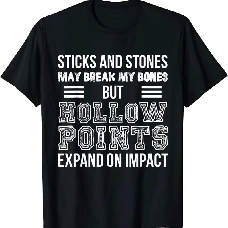 

New Limited Gun T Shirt Sticks And Stones Hollow Points