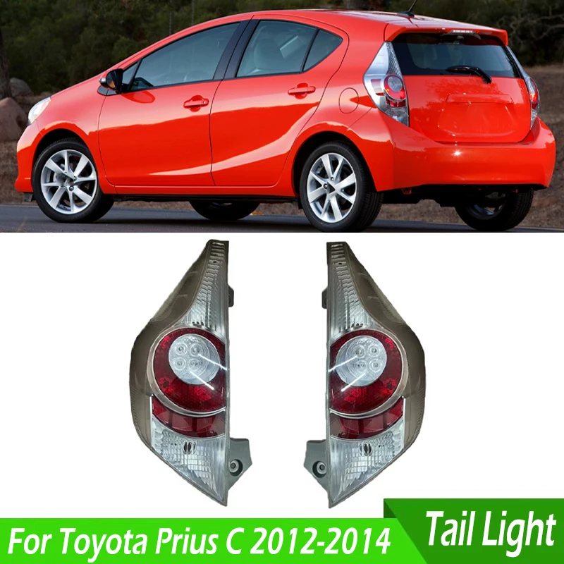 

For Toyota Prius C Nhp10 Aqua 2012-2019 Car Accessories Taillamp Tail Light Brake Stop Warning Turn Signal Light Reflector Lamp