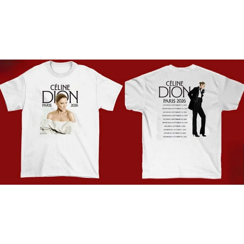 Celine Dion Paris 2026 Fan Tour Gift T-shirt Men Women 2026 Summer New Fashion Men's T-shirt Pop Music Streetwear Hip Hop Tees