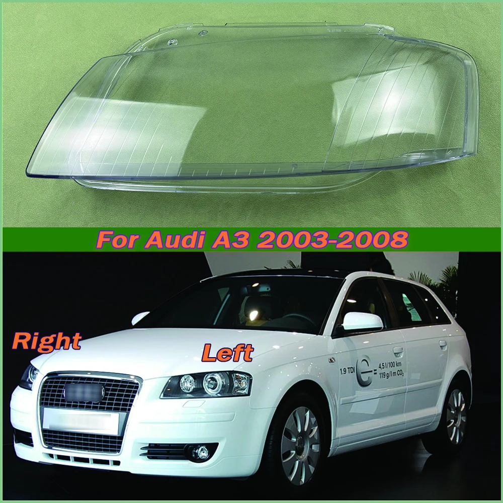 

Чехол для передней фары автомобиля Audi A3 2003-2008, абажур для передней фары, чехол для передней фары, чехол для передней фары, крышки для передней фары, стеклянные крышки для объектива