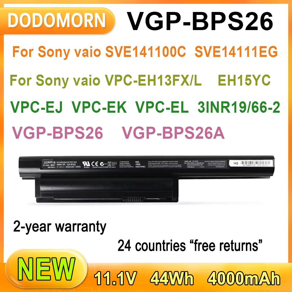 

NEW VGP-BPS26 Laptop Battery For Sony vaio VPC-EJ VPC-EK VPC-EL SVE141100C SVE14111EG Series 44Wh 11.1V 4000mAh 2 Year Warranty