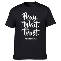 Graphic Cotton Streetwear Short Sleeve O-Neck Harajuku Hip Hop Christian God Religion T-shirt Men FunnyPray Wait Trust T Shirts