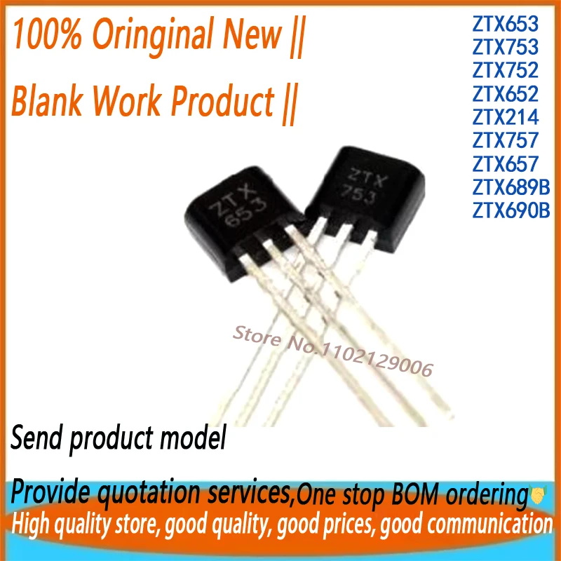 ZTX653 ZTX753 ZTX752 ZTX652 ZTX214 ZTX657 ZTX757 ZTX689B ZTX690B TO-92 (20PCS)