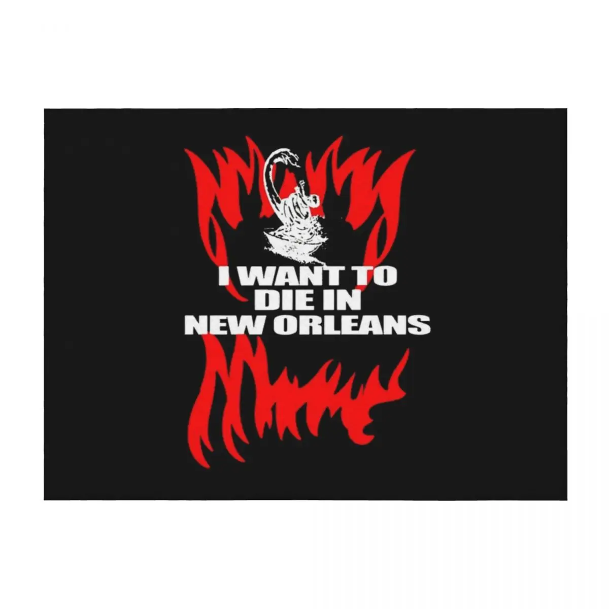 

I-Want-to-Die-in-New-Orleans Gift Halloween Day, Thanksgiving Day, Christmas Day Throw Blanket Luxury Brand Designers Blankets