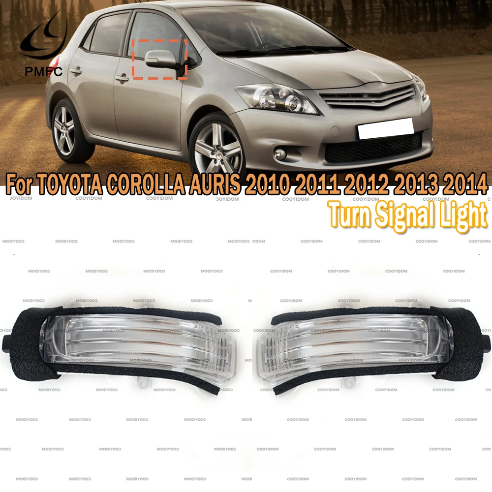 PMFC for TOYOTA COROLLA AURIS 2010 11 2012 2013 2014 Door Wing Rearview mirror indicator Lamp LED Side Mirror Turn Signal Light