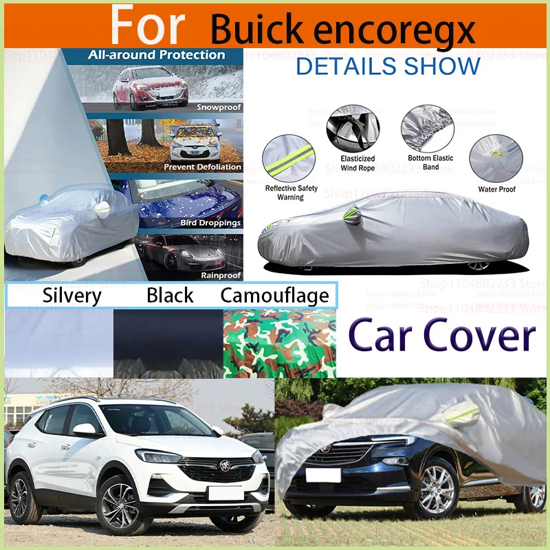 

Outdoor Protection Full Car Covers Snow Cover Sunshade Waterproof Dustproof Exterior Universal Accessories For Buick Encoregx