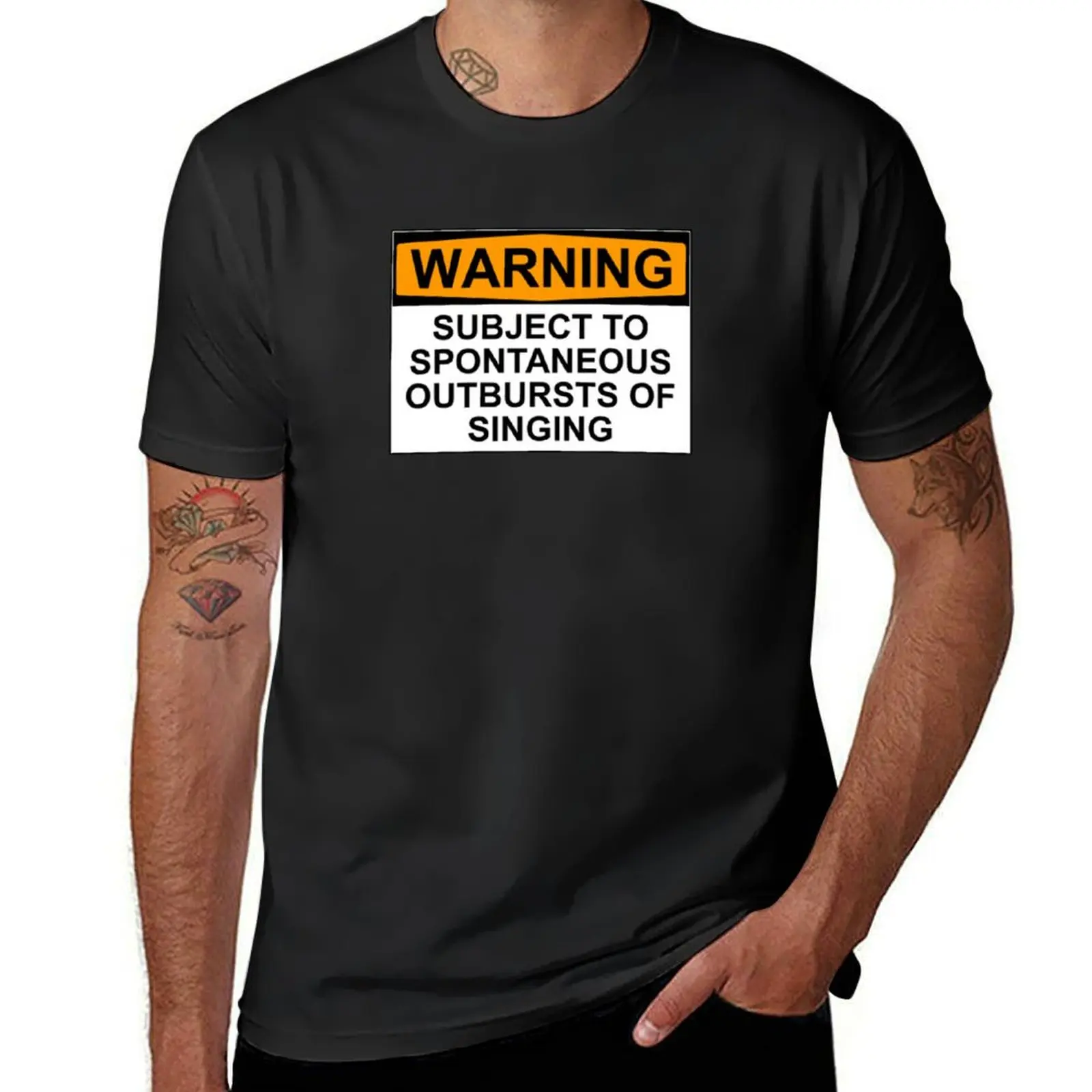 

WARNING: SUBJECT TO SPONTANEOUS OUTBURSTS OF SINGING T-Shirt oversized summer clothes customs mens funny t shirts