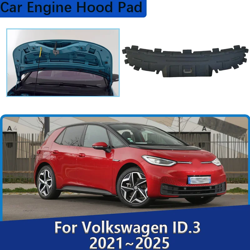 

Для Volkswagen VW ID.3 ID 3 2021 2022 ~ 2025 передний капот двигателя звукоизоляционная накладка теплоизоляционный коврик подкладка капота автомобильные аксессуары