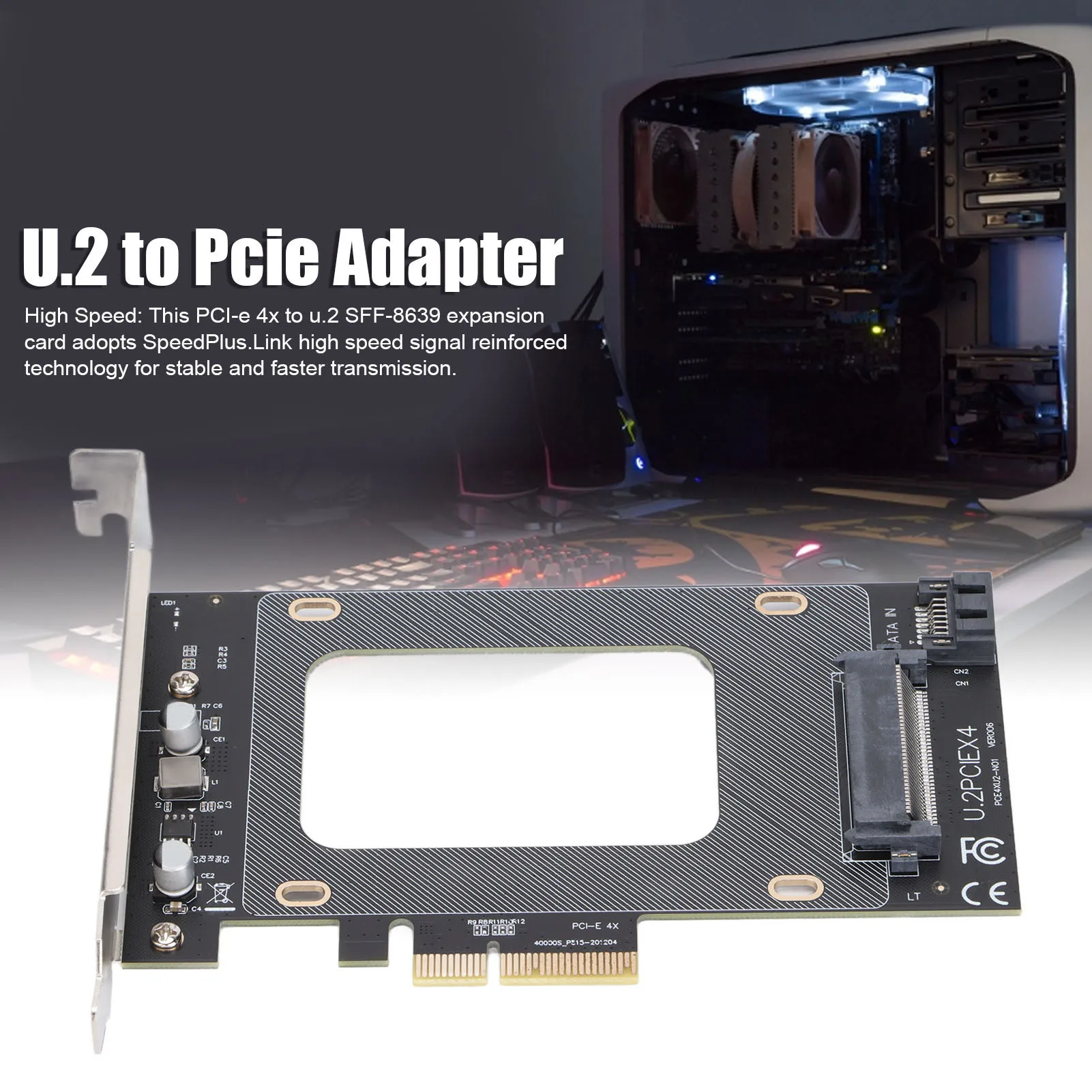 

U.2 to PCI‑e 4X 3.0 Adapter U.2 to Pcie Adapter 32Gbps High Speed Stable Low Delay SFF‑8639 to SSD Adapter Card
