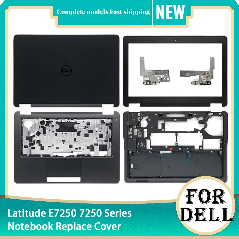 New Laptop Case For Dell Latitude E7250 7250 LCD Screen Back Cover Front Bezel Palmrest Bottom Case Upper Top Case Hinges 12.0