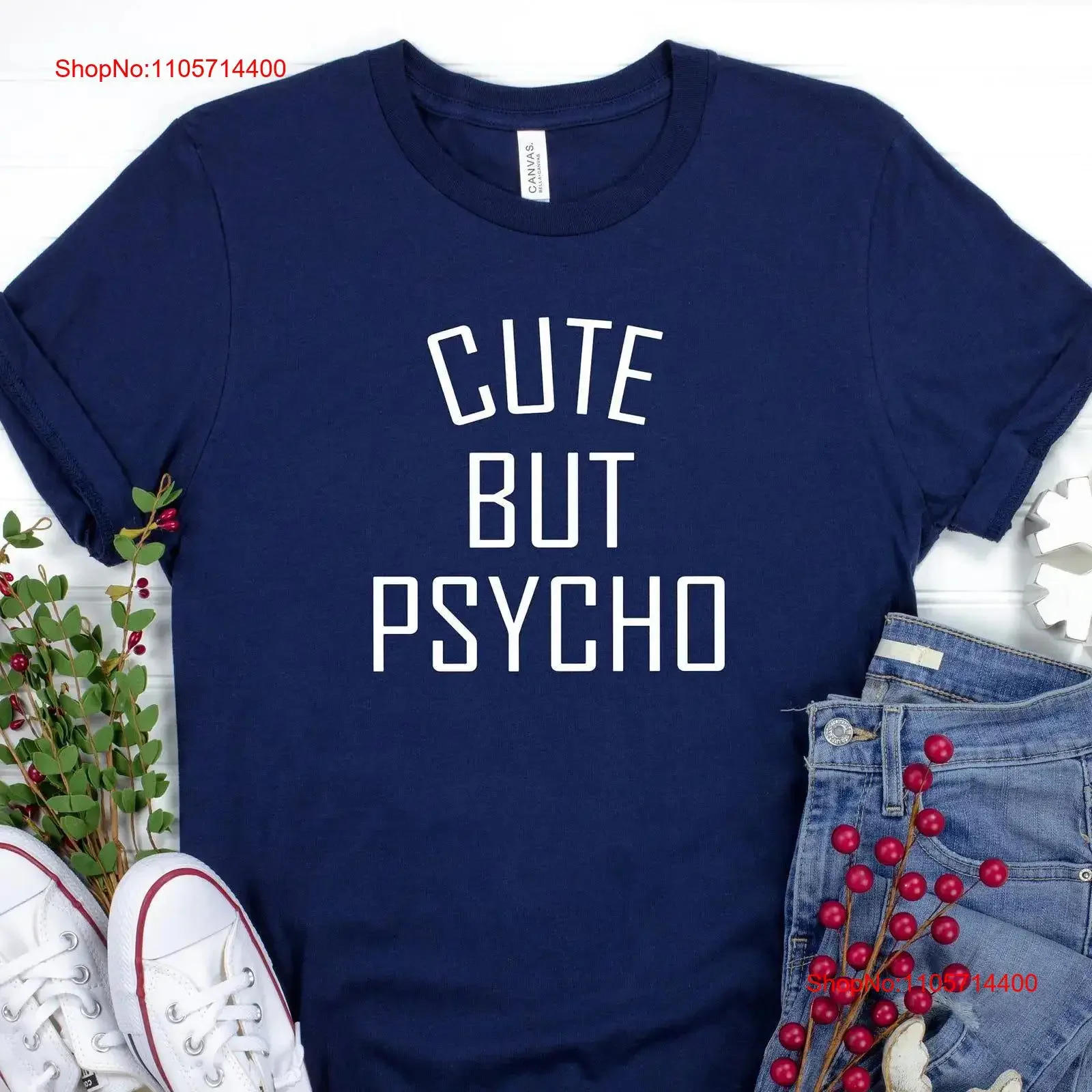 Cute But Psycho T Shirt Funny Women Girl Girly Crazy Love for mom vintage Washed Soft Slightly fashion Unisex graphic