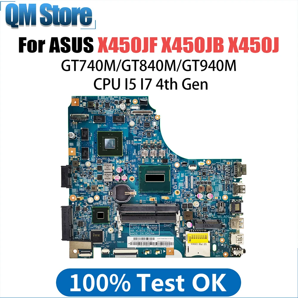 

X450JB Notebook Motherboard For ASUS X450JF X450J X450JN A450J SV41JV Notebook Mainboard I5 I7 4th GT740M GT840M GT940M LVDS EDP