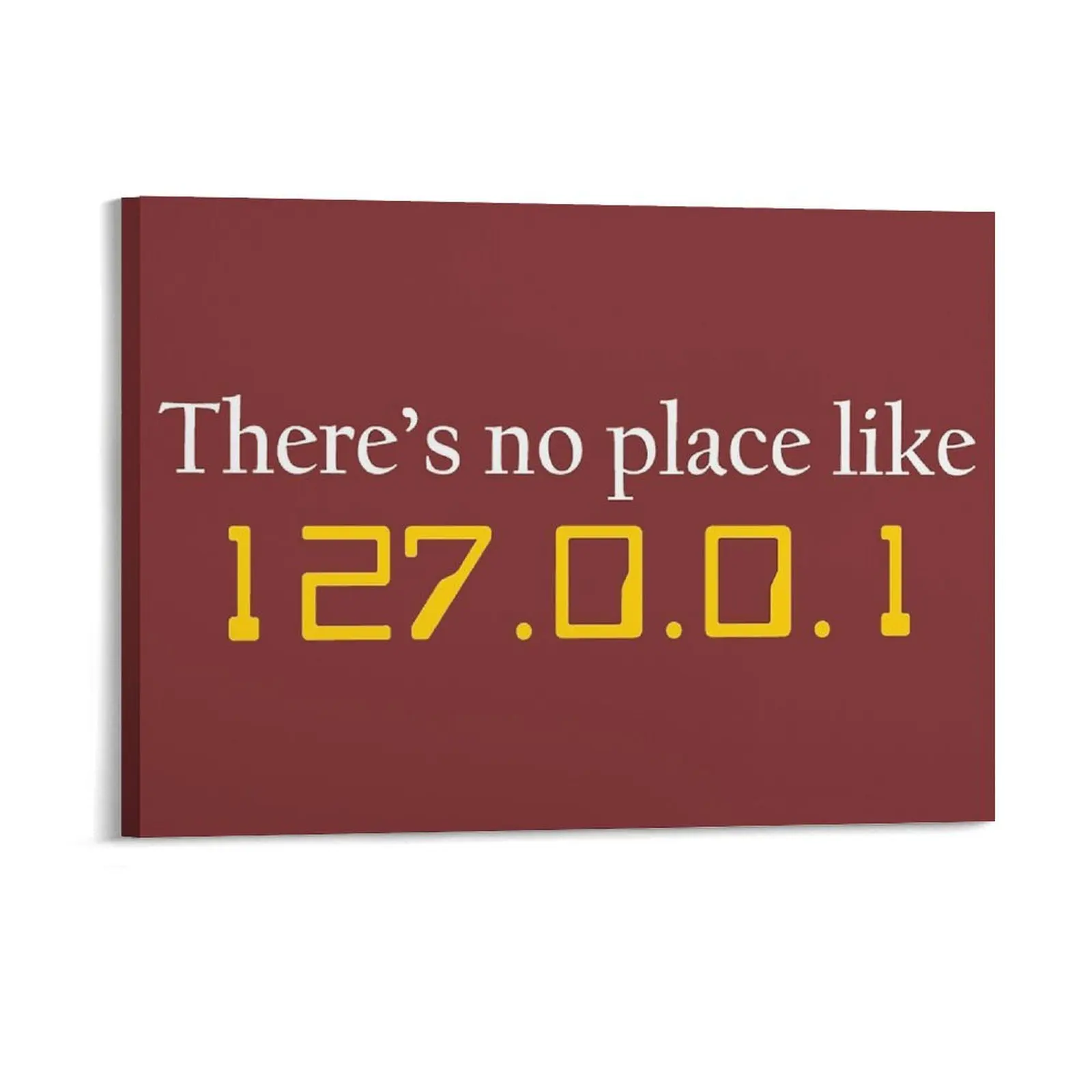 Programming Joke There Is No Place Like 127 0 0 1 Canvas Painting Kitchen Pub Garage Designs Framed Wall Paintings