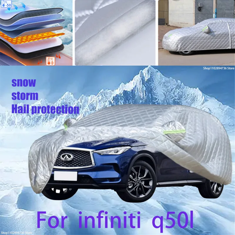 

For infiniti q50l Outdoor Cotton Thickened Awning For Car Anti Hail Protection Snow Covers Sunshade Waterproof Dustproof