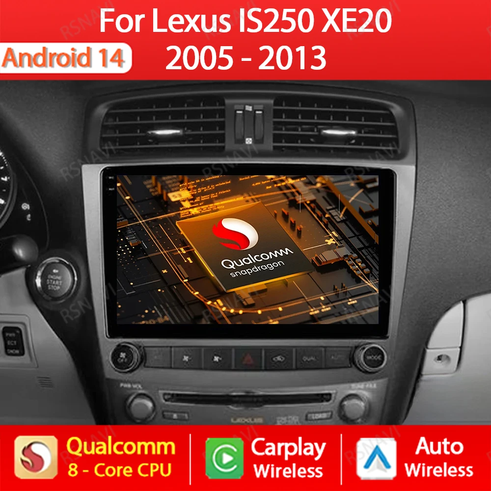 Android 14 Car Radio For Lexus IS250 IS300 XE20 IS220 IS350 2005 - 2012 Multimedia Video Player NAVI GPS 4G WIFI Carplay Auto BT