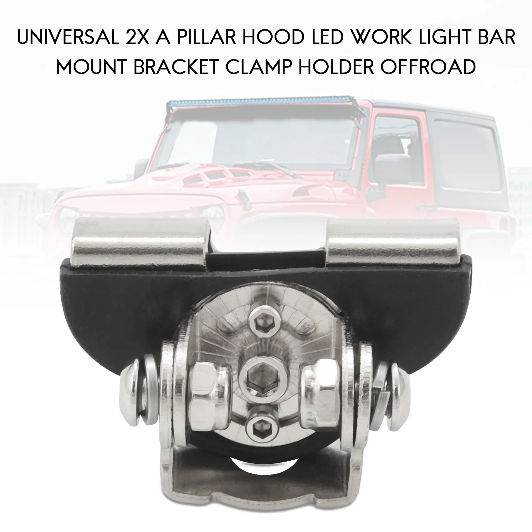 Universal 2X a Pillar Hood Led Work Light Bar Mount Bracket Clamp Holder Offroad