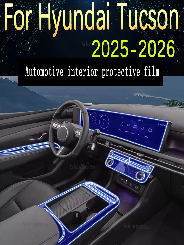 

For Hyundai Tucson （2025-2026）TPU Gearbox Panel Film Dashboard Protective Sticker Interior Anti-Scratch Car film protect