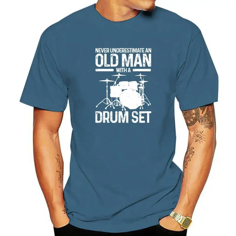 Drummer Gift Never Underestimate An Old Man With A Drum Set T-Shirt T Shirt Shirts Hip Hop Cotton Fitness Printing Men