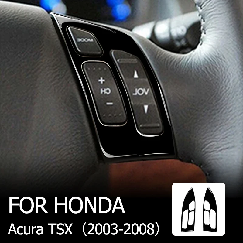 

For Acura TSX 2003 2004 2005 2006-2008 Car Interior Accessories Steering Wheel Button Panel Brand New ABS Gloss Black Stickers