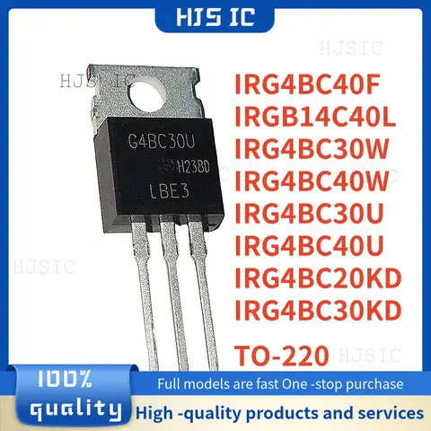 10PCS NEW G4BC40F GB14C40L G4BC30W G4BC40W G4BC30U G4BC40U G4BC20KD G4BC30KD TO-220 IRG4BC40F IRGB14C40L IRG4BC30W IRG4BC40W