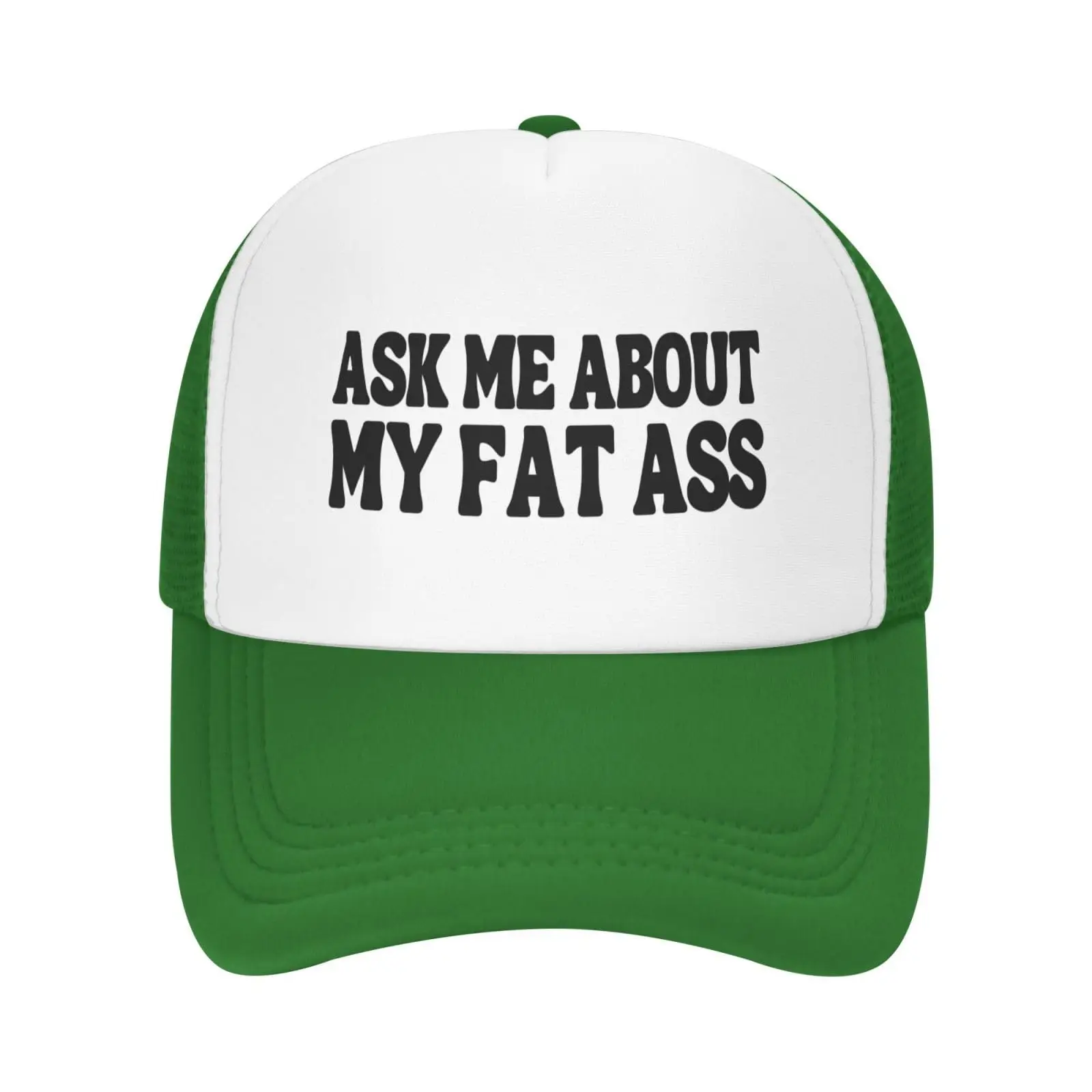 Ask Me About My Fat Ass Mesh Cap Men Women Baseball Caps Funny Trucker Hat