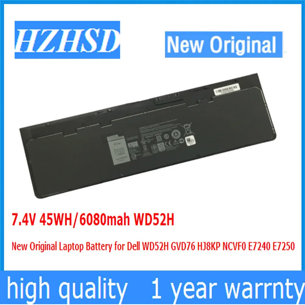 7.4V 45WH/6080mah WD52H VFV59 New Original Laptop Battery for Dell GVD76 HJ8KP NCVF0 E7240 E7250 E7250 W57CV 0W57CV