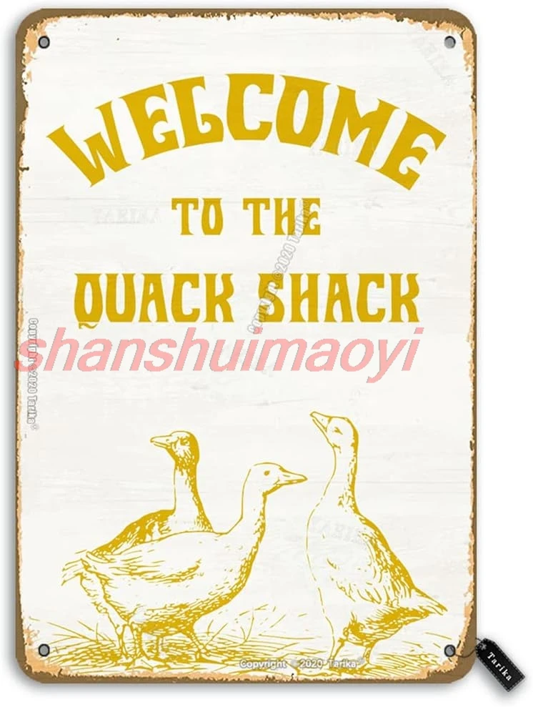 Welcome To The Quack Shack Iron Retro Look 8X12 Inch Decoration Plaque Sign for Home Kitchen Farm Garden Garage Bar Pub Man GOOD