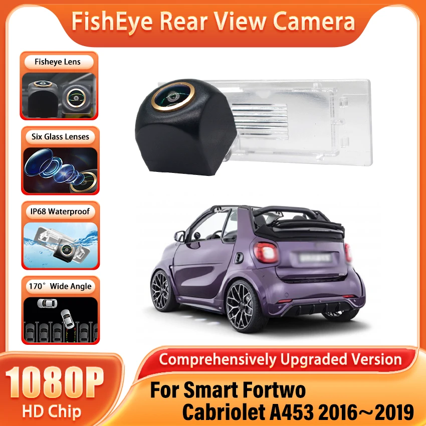 

170 ° Резервная камера заднего вида для Smart Fortwo Cabriolet A453 2016 2017 2018 2019, HD CCD, золотой объектив «рыбий глаз», камера номерного знака