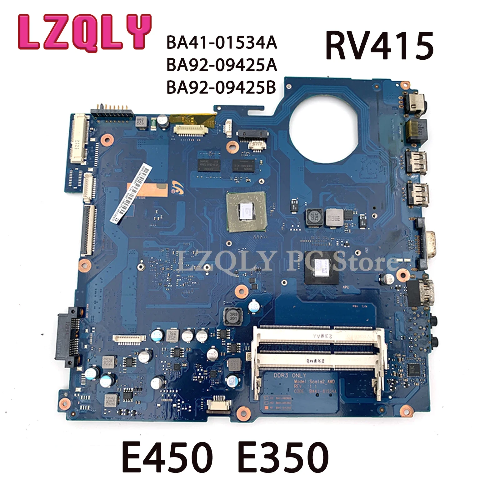 LZQLY For Samsung RV415 Laptop Motherboard BA41-01534A BA92-09425A BA92-09425B With E450/E350 CPU HD6470M/1GB GPU MB 100% Tested