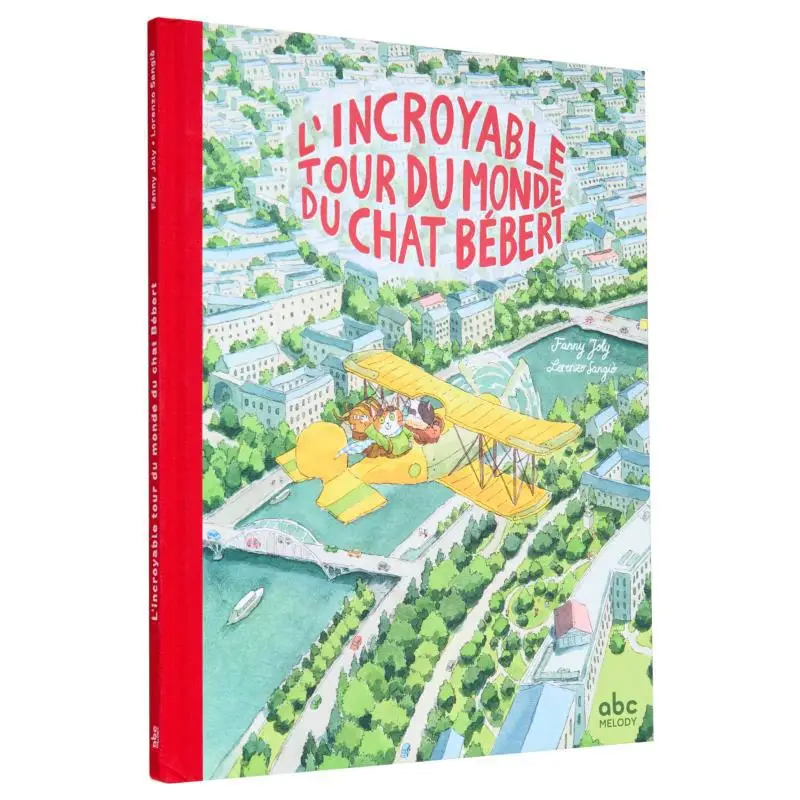 

Amazing World TOUR Of The Cat Bebert Fanny Joly ABC Melody 9782368362655 Book