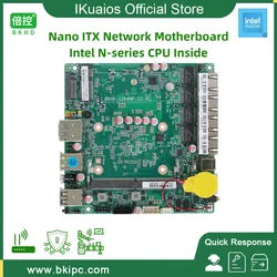 IKuaiOS Network Motherboard 4LAN 2.5G Ethernet Inside N100 N305 Nano ITX Suitable Routers Firewalls Embedded BKHD 1264NP-12-4L