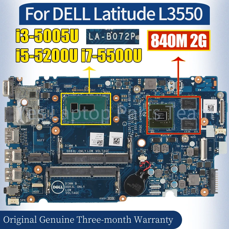 

LA-B072P For DELL Latitude L3550 Laptop Mainboard i3-5005U i5-5200U I7-5500U 840M 2G 0YG5J7 100％ Tested Notebook Motherboard