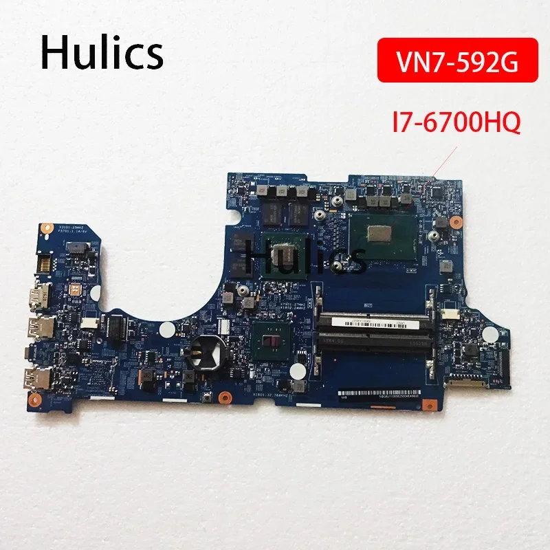 

Материнская плата Hulics для ноутбука Acer Aspire VN7-592G 15292-1 448.06B19.0011 I7-6700HQ SR2FQ N16P-GX-A2