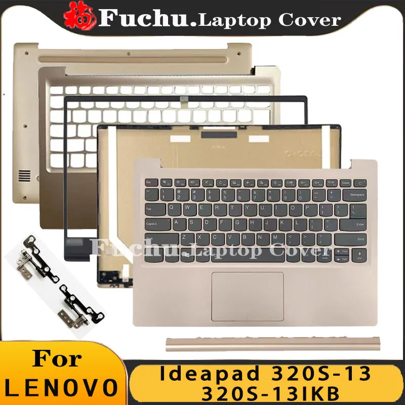 NEW For Lenovo Ideapad 320S-13 7000-13 320S-13ISK 320S-13IKB Laptop LCD Back Cover Front bezel Palmrest Bottom Hinge Gold