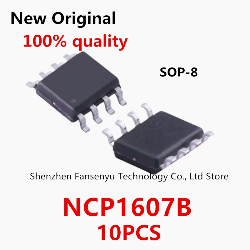 

10PCS NCP1607B NCP1607 1607B NCP1607BDR2G SOP-8 New original ic chip In stock