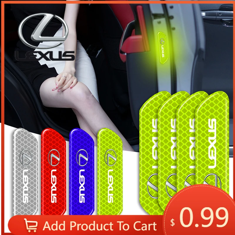 

Interior Stickers 4PCS/set Car Reflective Safety Strip Stickers For Lexus ES RX LS IS NX CT LX IS250 IS200 CT200H GS300 LS430 RX
