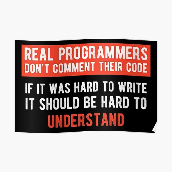 Real Programmers Do Not Comment Funny P  Poster Decoration Art Print Painting Room Vintage Home Mural Decor Wall Modern No Frame