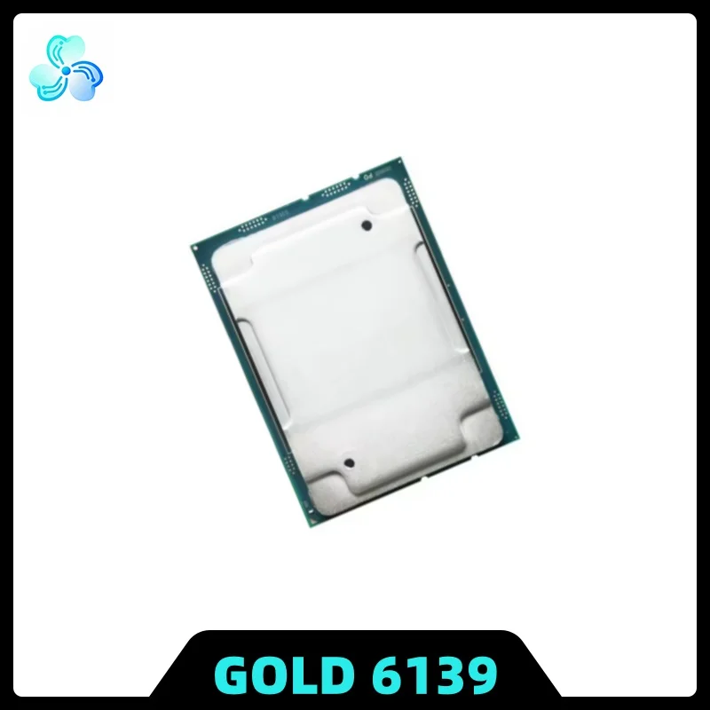 Xeon Gold 6139 CPU 2.3GHz 18-Cores 36-Thread 135W LGA3647 CPU Processor for Server Motherboard GOLD6139