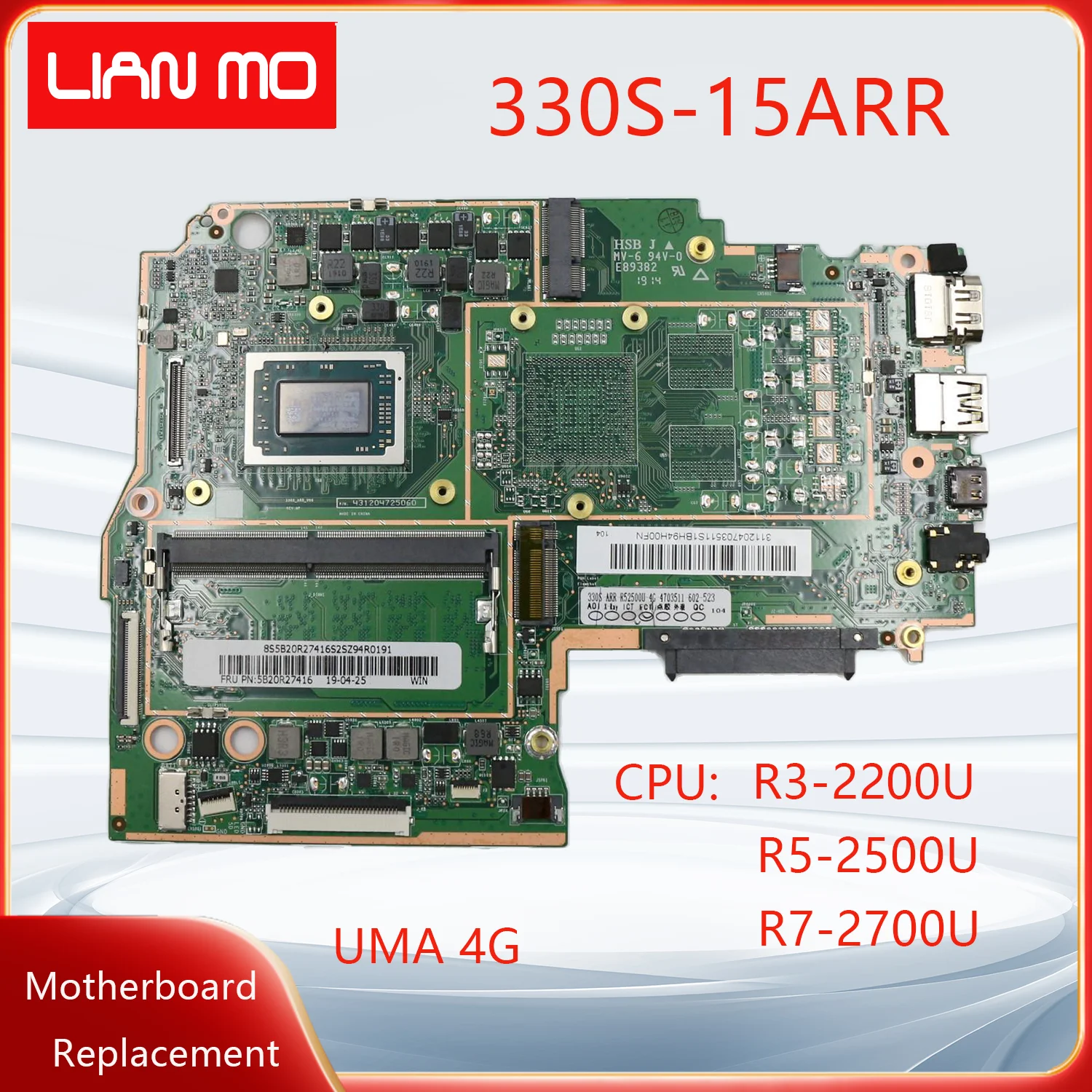 For Lenovo ideapad 330S-15ARR Laptop Motherboard CPU:R3-2200U R5-2500U R7-2700U 4G FRU:5B20R27410 5B20R27416 5B20R27422 UMA