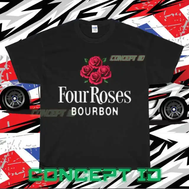 NEW FOUR ROSES BOURBON WHISKEY WHISKY UNISEX T-SHIRT FUNNY TEE USA SIZE S-5XL